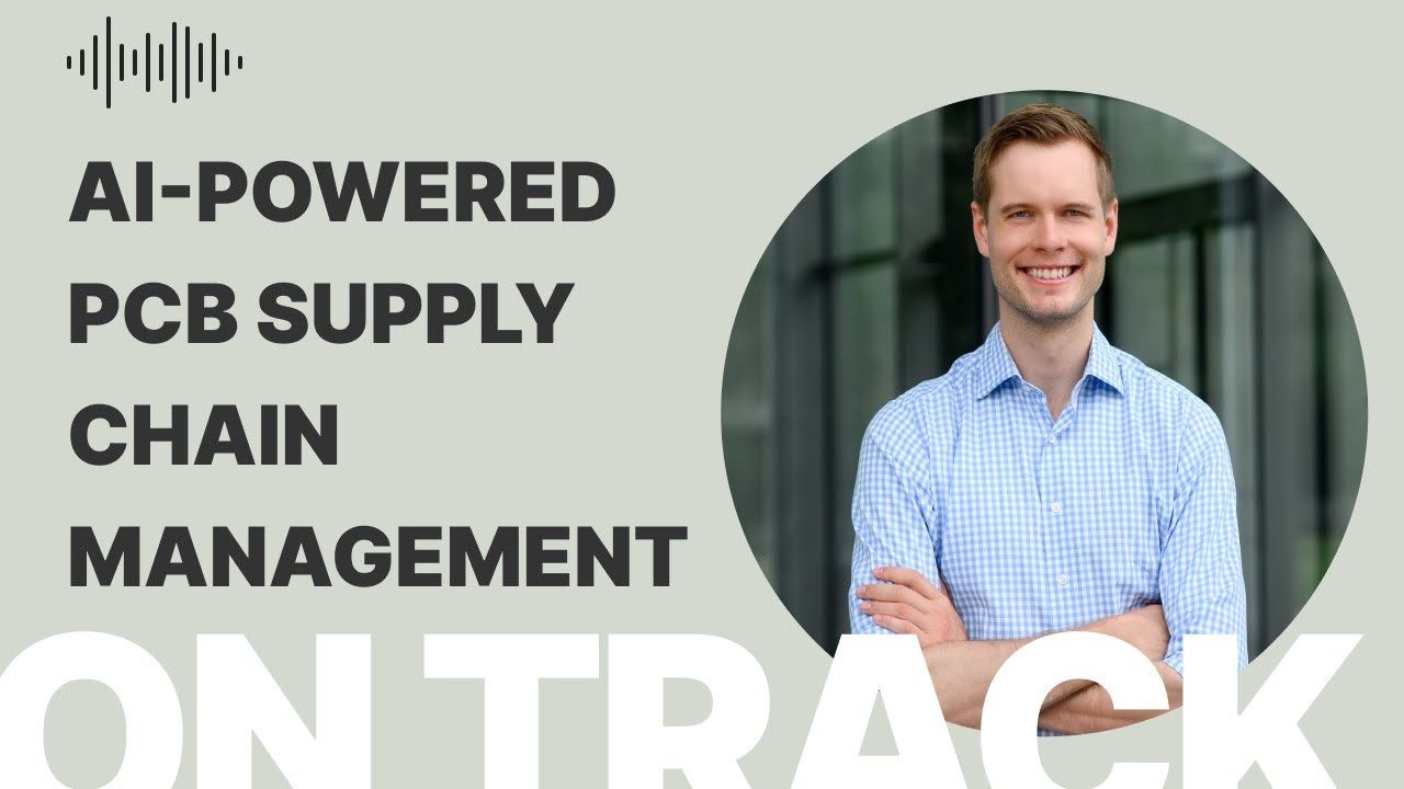 AI-Powered PCB Supply Chain Management with Luminovo's Timon Ruban