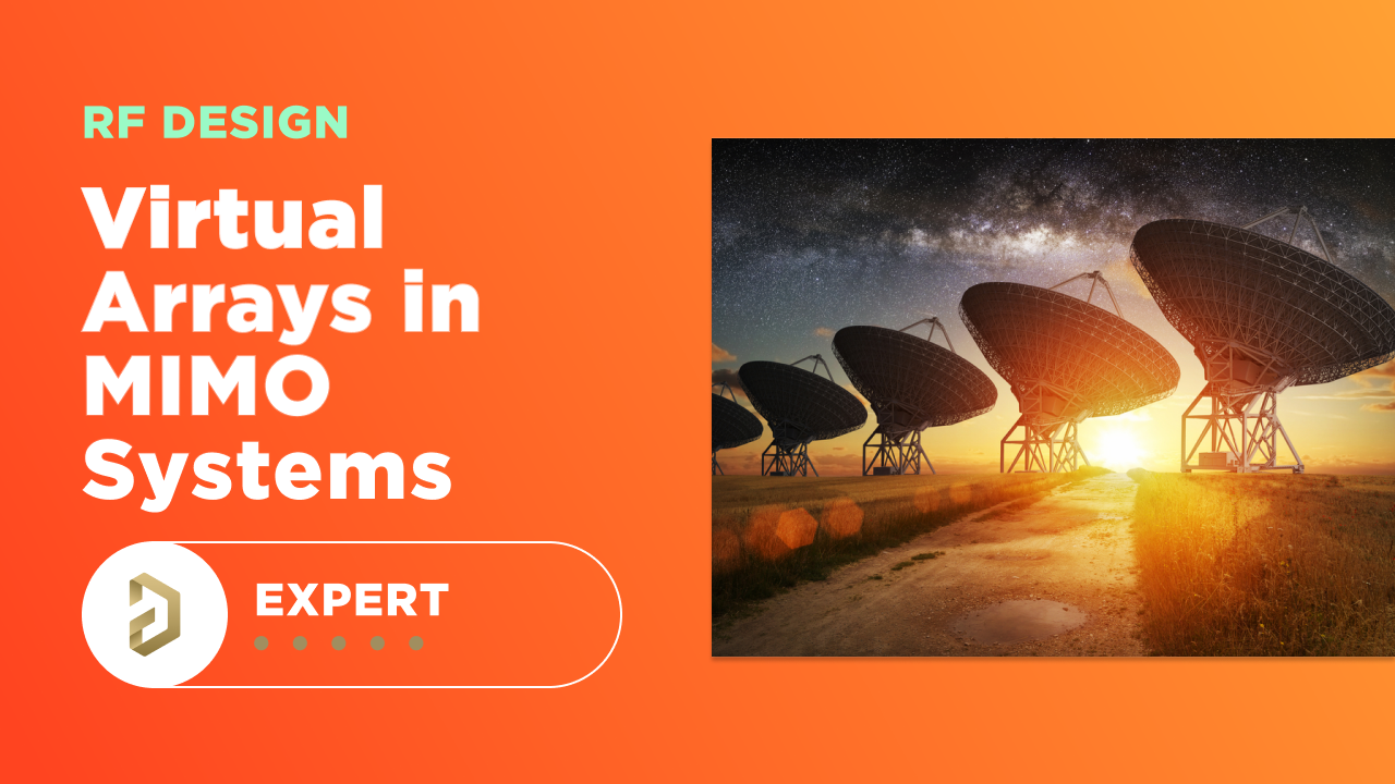 How to Calculate a Virtual Array in MIMO Systems | RF Design