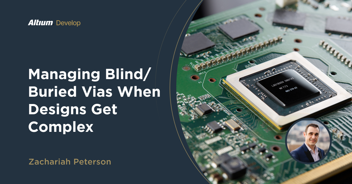 How to Design High-Density PCBs While Managing Buried and Blind Vias
