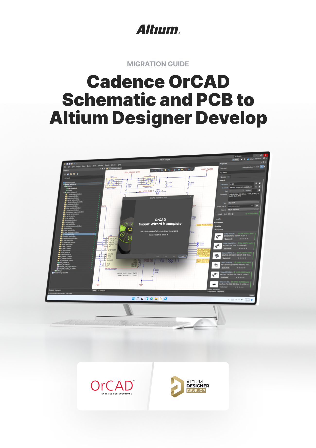 Migration Guide Cadence OrCAD Schematic and PCB to Altium Designer Develop