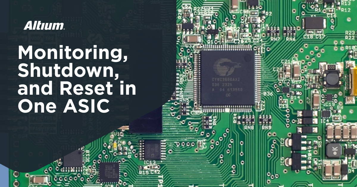 Power Monitoring, Shutdown, and Reset in a Single ASIC