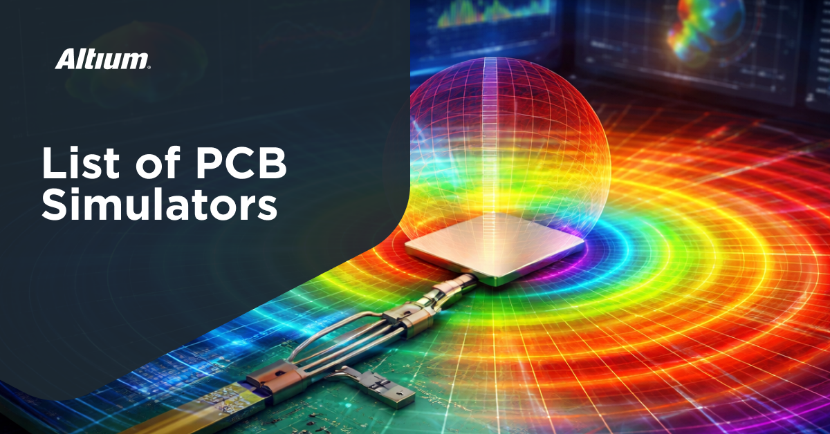 Types of Simulation Tools For PCBs
