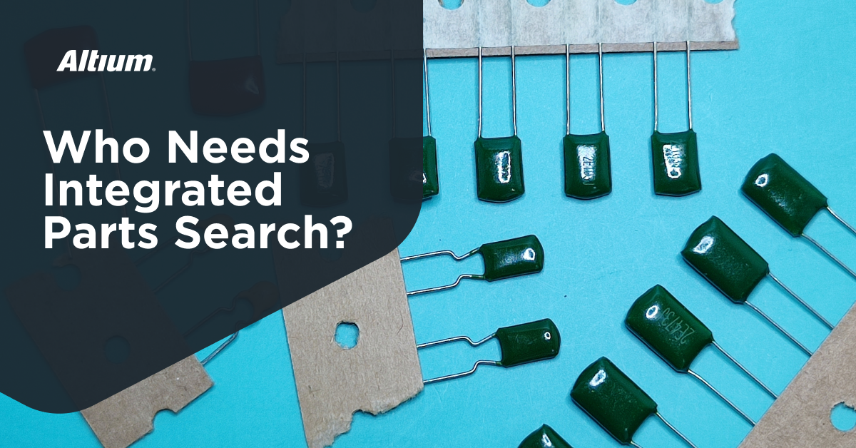 Who Needs Integrated Electronic Component Search