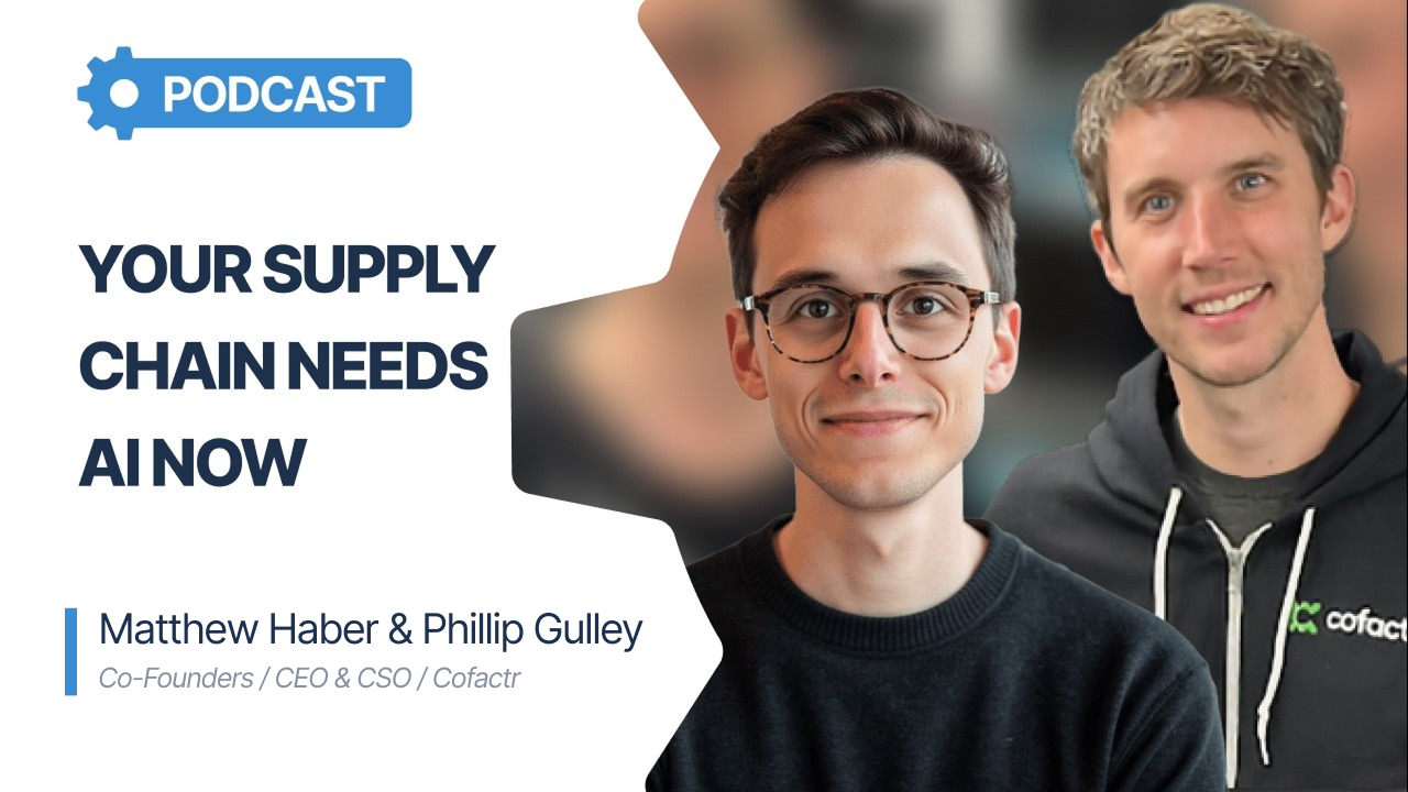 Why Your Supply Chain Needs AI Now  Cofactr on Ctrl+Listen
