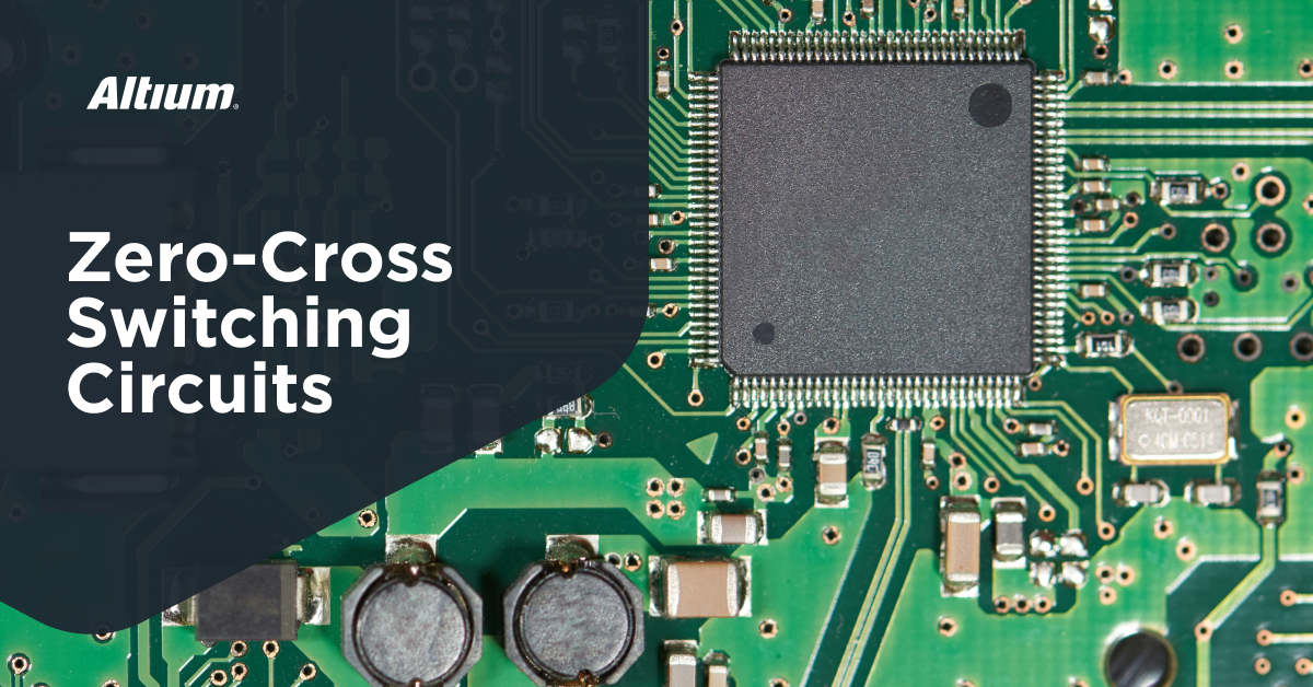 Zero Cross Switching Circuit Designs