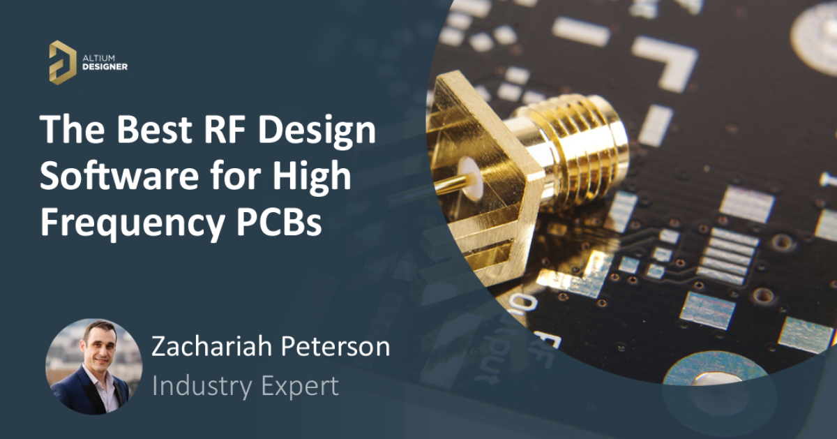 Use the Best RF Design Software for High Frequency PCBs
