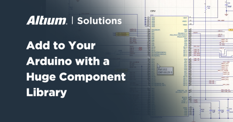 Clone and Modify an Arduino Mega Schematic in Altium Designer