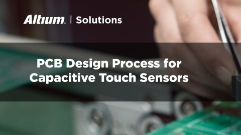 Проектирование печатных плат сенсоров емкостного типа в Altium Designer