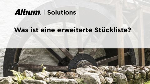 Was ist eine erweiterte Stückliste?