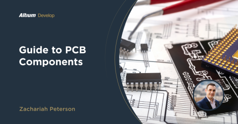 Everything You Need to Know About PCB Components