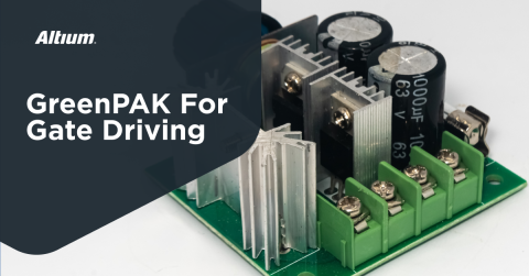 GreenPAK MOSFET Driving: High-Side, Low-Side, and Bridge Switching