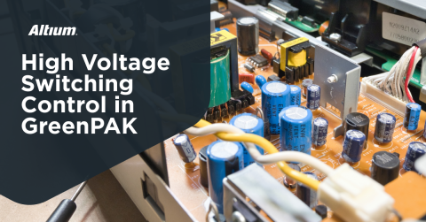 HV Load Driving and Control PCBs With GreenPAK