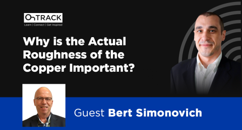 Roughness of Copper and its Effect on Signal Integrity