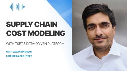 Supply Chain Cost Modeling with Tset's Data-Driven Platform