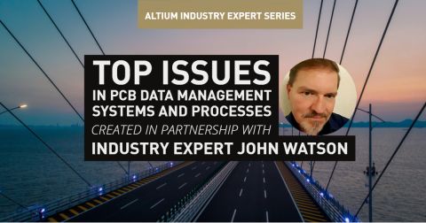 Top Issues in PCB Data Management Systems and Processes