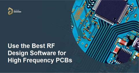 Verwenden Sie die beste RF-Designsoftware für Hochfrequenz-PCBs