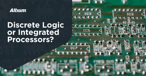 Why Discrete Logic Might Be Costing You Time and Board Space