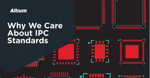 Why Do PCB Designers Use IPC Standards?