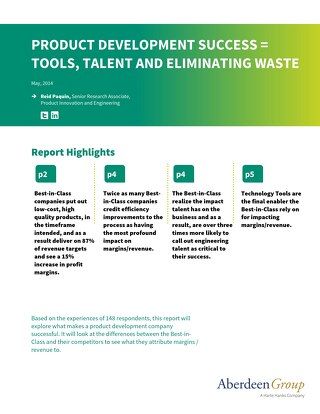 Product Development Success = Tools, Talent and Eliminating Waste