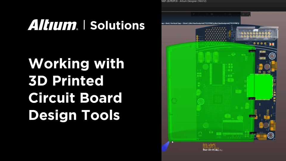 PCB 3D Design Software Helps You Build Advanced Products