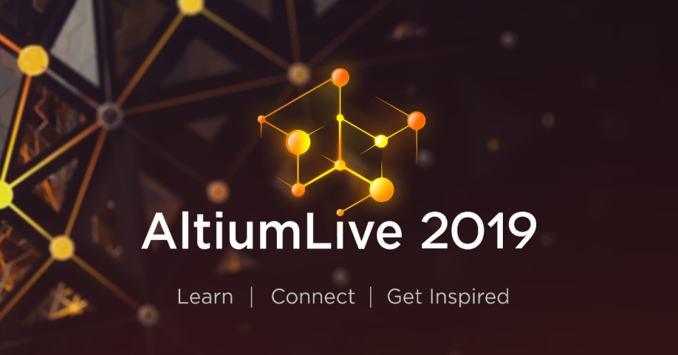 AltiumLive 2019: Un Triunfo Absoluto