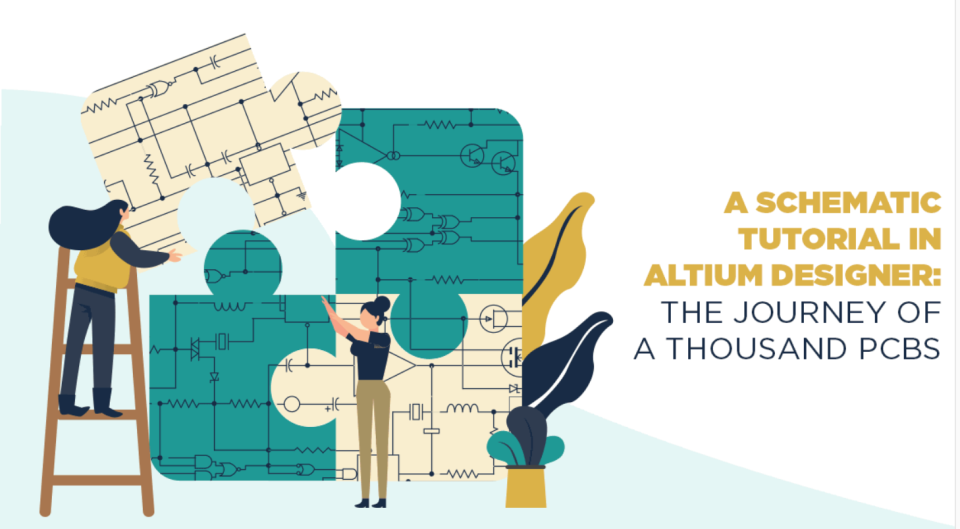 Un tutorial para la creación de esquemáticos en Altium Designer: el primer paso en el diseño de PCB