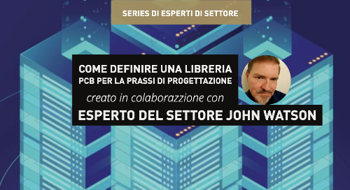 Come definire una libreria PCB per la prassi di progettazione