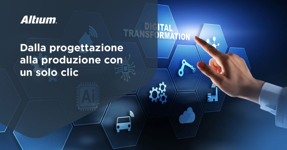 Dalla progettazione di circuiti elettrici alla produzione con un solo clic