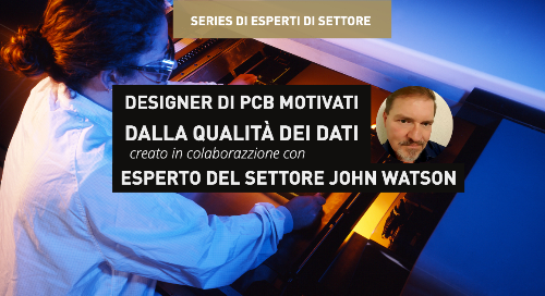 Designer di PCB motivati ​​dalla qualità dei dati