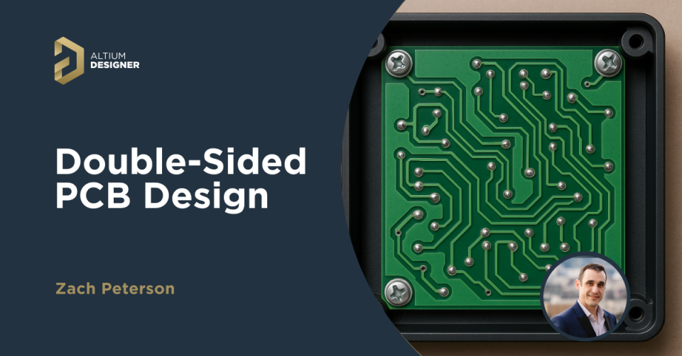 Double Sided PCB Design in Altium Designer