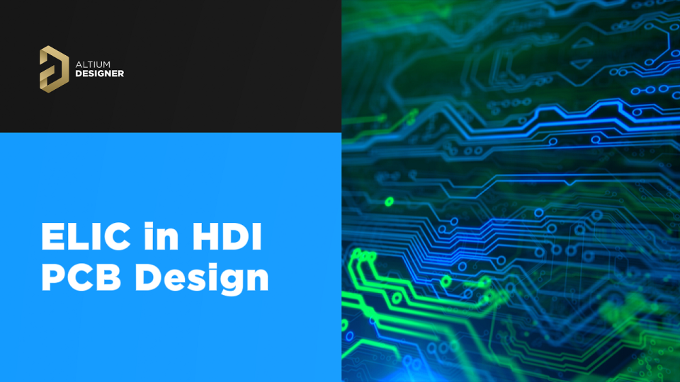 Routage ELIC PCB et HDI