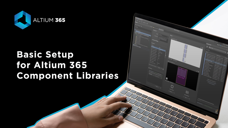 Altium 365コンポーネントライブラリを使い始めるにはどうすればいいですか？