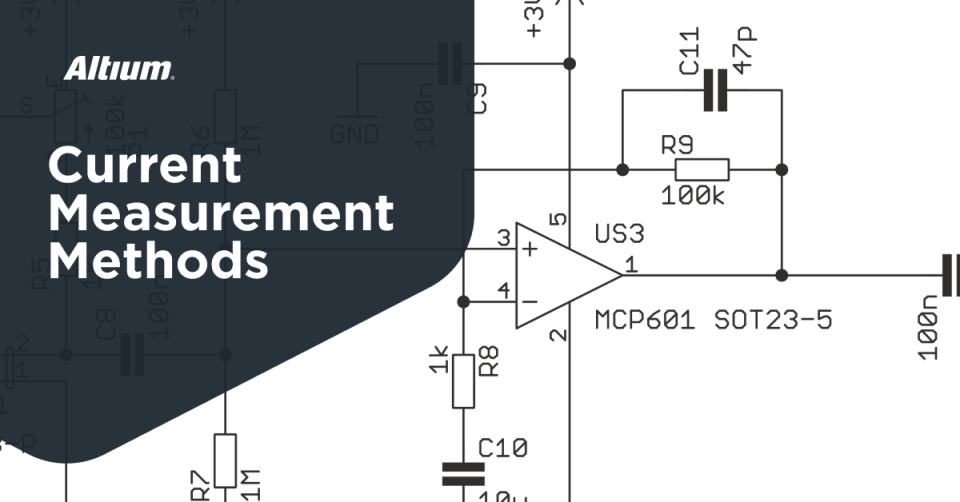 How to Design Current Measurements in Sensors and Power Electronics