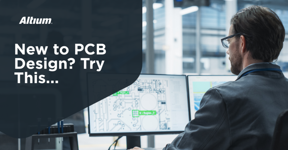 I'm Just Starting PCB Design, What Tool Should I Use?