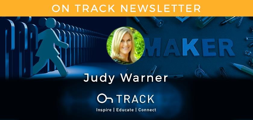 Keep Learning, Tackling 3D and Making and Hacking! OnTrack Newsletter September 2017