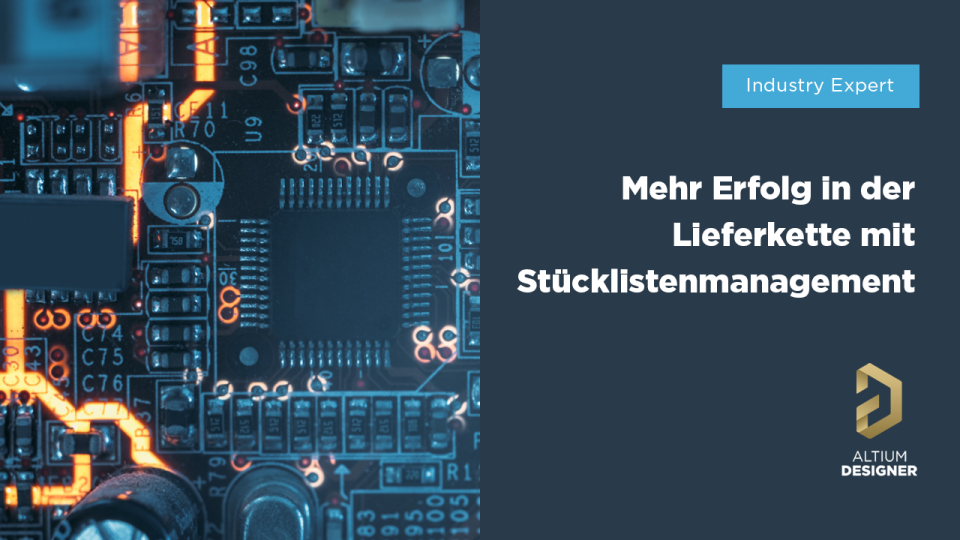 Mehr Erfolg in der Lieferkette mit Stücklistenmanagement 