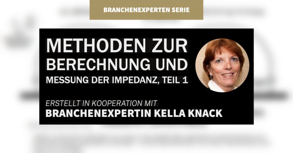 Methoden zur Berechnung und Messung der Impedanz, Teil 1