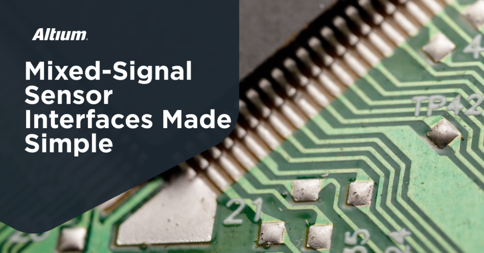 Mixed-Signal Processor Interface Designs For Your PCB