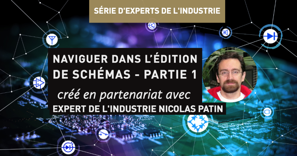 Naviguer dans l’édition de schémas - partie 1