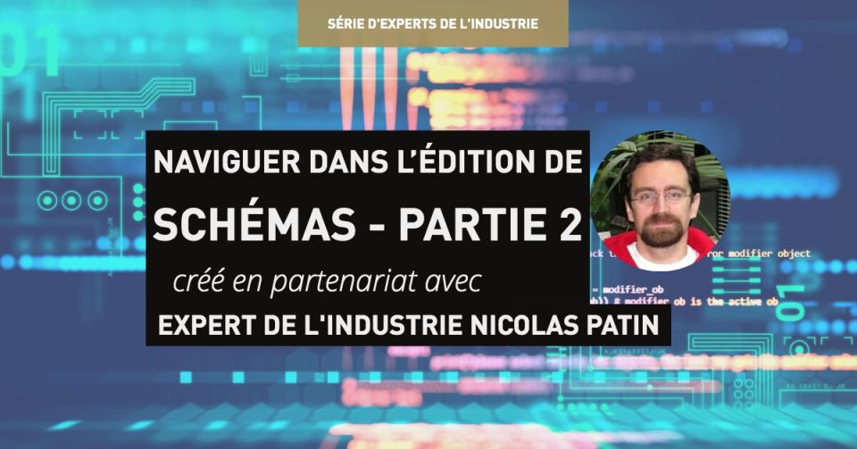 Naviguer dans l’édition de schémas - partie 2