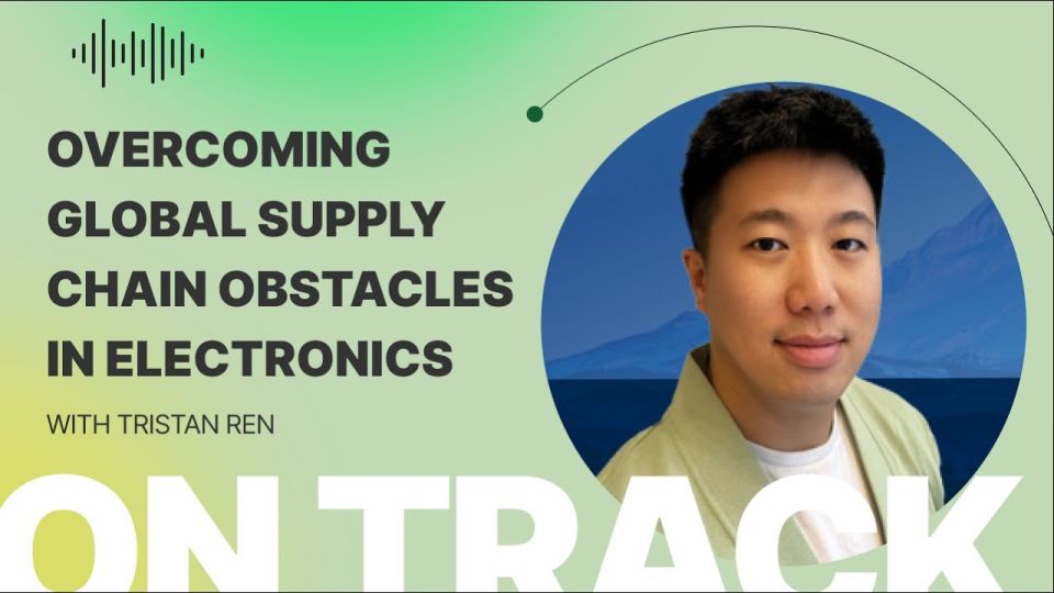 Overcoming Global Supply Chain Obstacles in Electronics