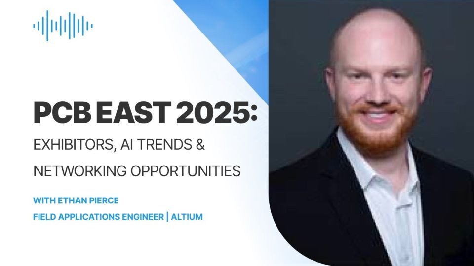PCB East 2025: Exhibitors, AI Trends & Networking Opportunities