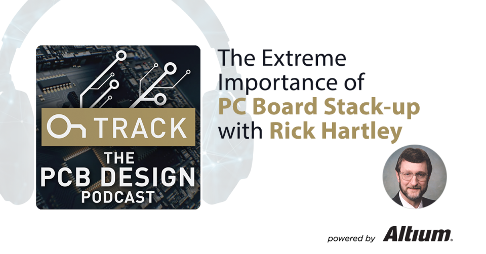 PCB Stack-up Design Best Practices with Rick Hartley