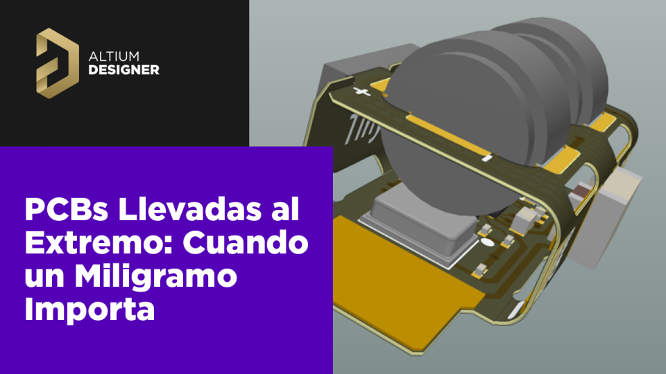 PCBs Llevadas al Extremo: Cuando un Miligramo Importa
