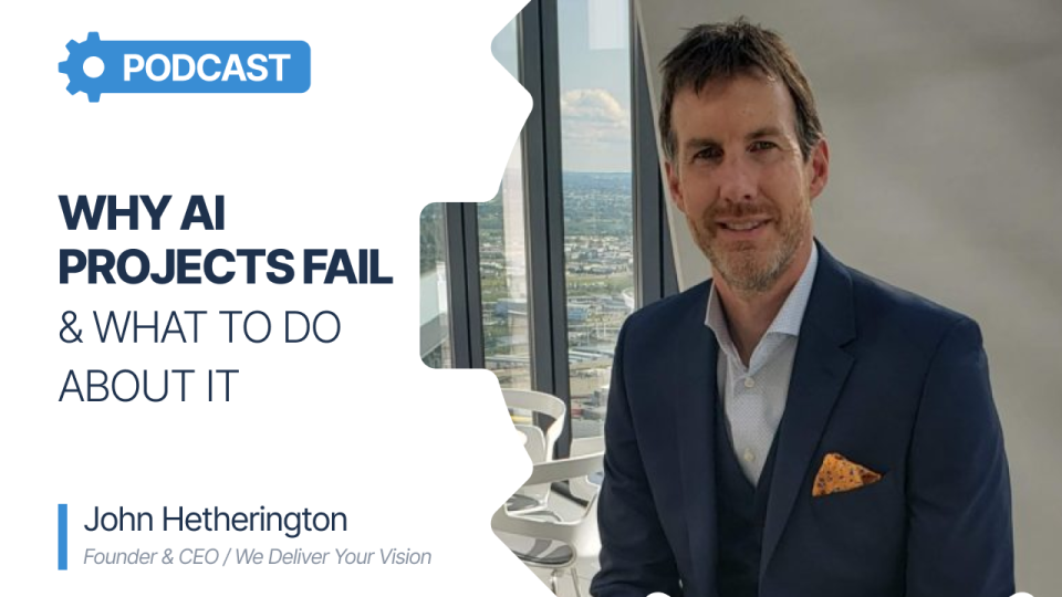 Process First: Why AI Projects Fail Without the Right Foundation