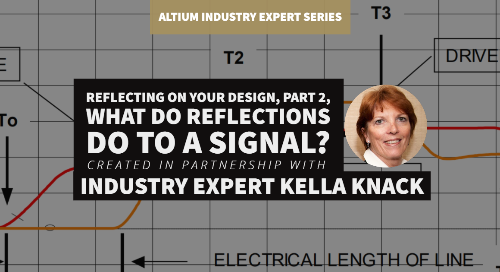 Reflecting on Your Design, Part 2, What Do Reflections Do to a Signal?