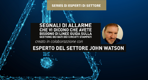 Segnali di allarme che vi dicono che avete bisogno di linee guida sulla gestione dei dati dei circuiti stampati