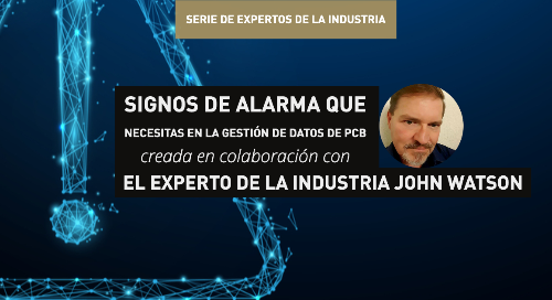 Signos de alarma que necesitas en la gestión de datos de PCB