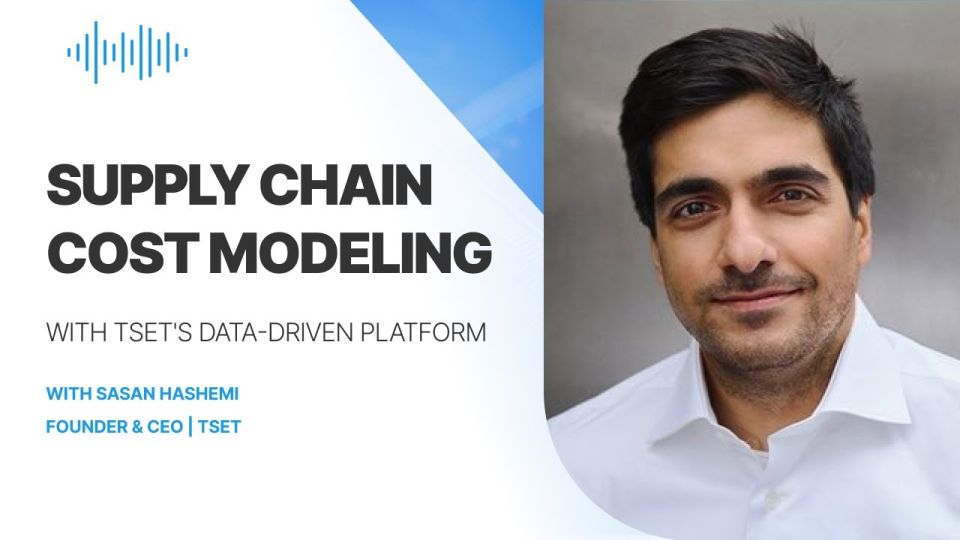 Supply Chain Cost Modeling with Tset's Data-Driven Platform