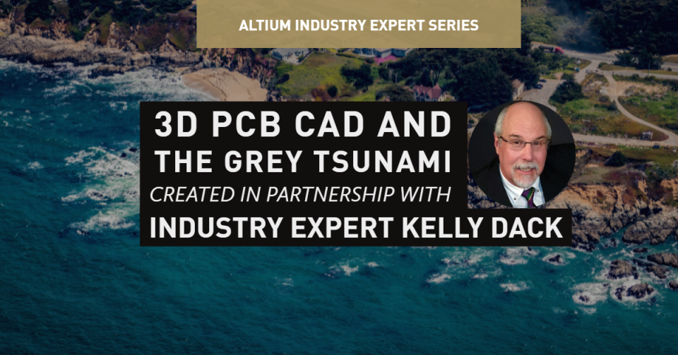 Navigare il CAD PCB 3D dall'interno del Tsunami Grigio